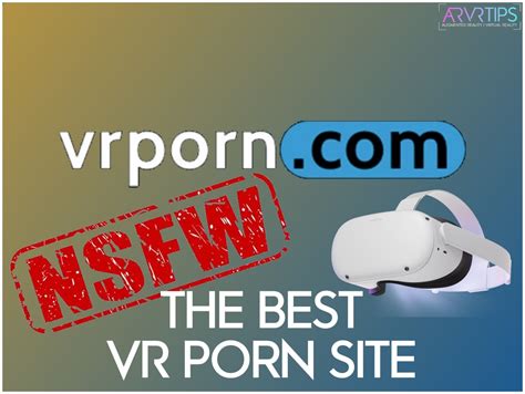 hd poen videos|Best VR Porn Sites: Top Adult Virtual Reality Porn Sites